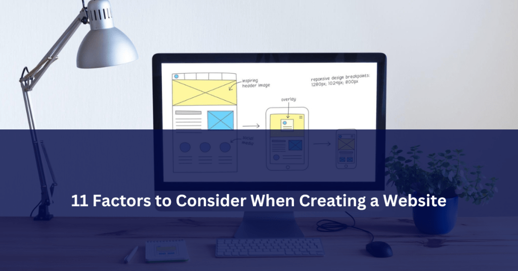 11 Factors to Consider When Creating a Website