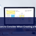 11 Factors to Consider When Creating a Website